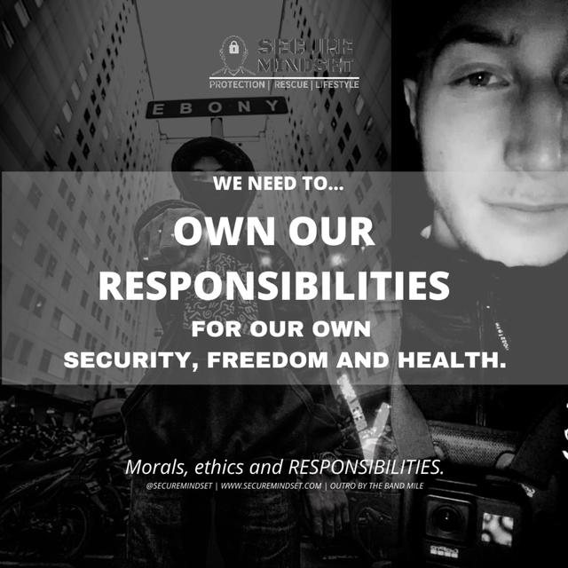 We need to own our responsibilities for our own safety, security, health and freedom. | Secure Mindset Thoughts | - podcast episode cover