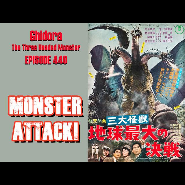 Ghidora:m: The Three-Headed Monster | Episode 440 - podcast episode cover