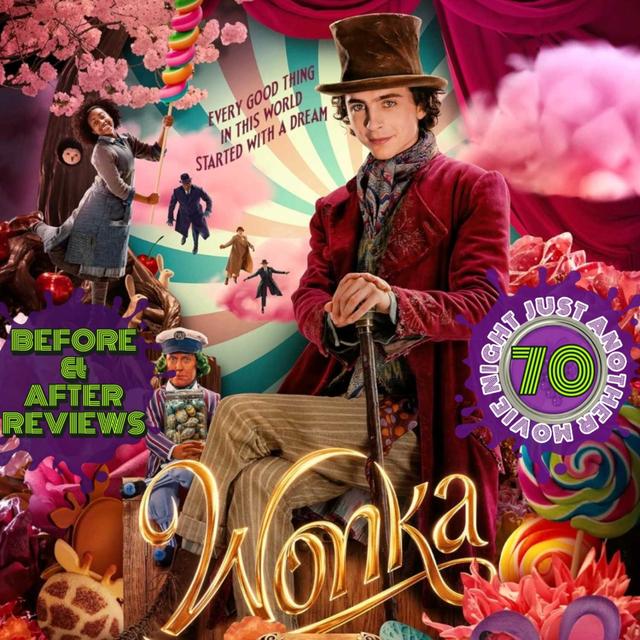Before and After reviews Episode 70: WONKA - podcast episode cover