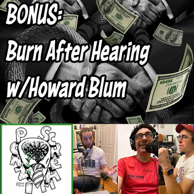 Ponzi Scream BONUS: Burn After Hearing w/ Howard Blum - podcast episode cover