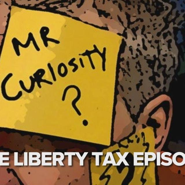 The Liberty Tax Episode - podcast episode cover