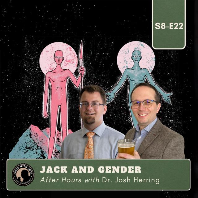 S8E22 – AH – "Jack and Gender", After Hours with Dr. Josh Herring - podcast episode cover