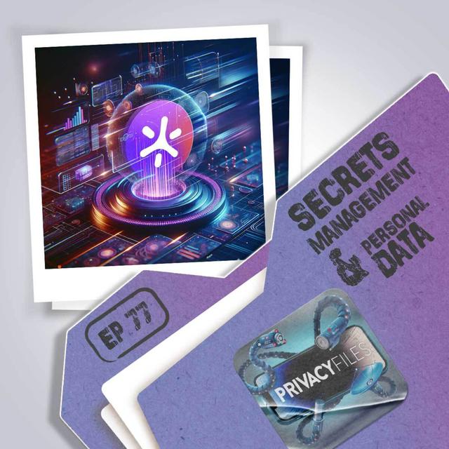 Secrets Management and Personal Data - podcast episode cover