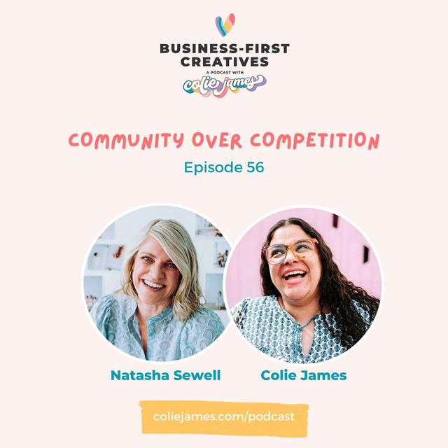 Community Over Competition with Natasha Sewell - podcast episode cover