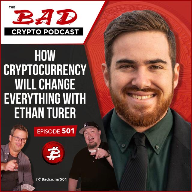 How Cryptocurrency Will Change Everything with Ethan Turer - podcast episode cover