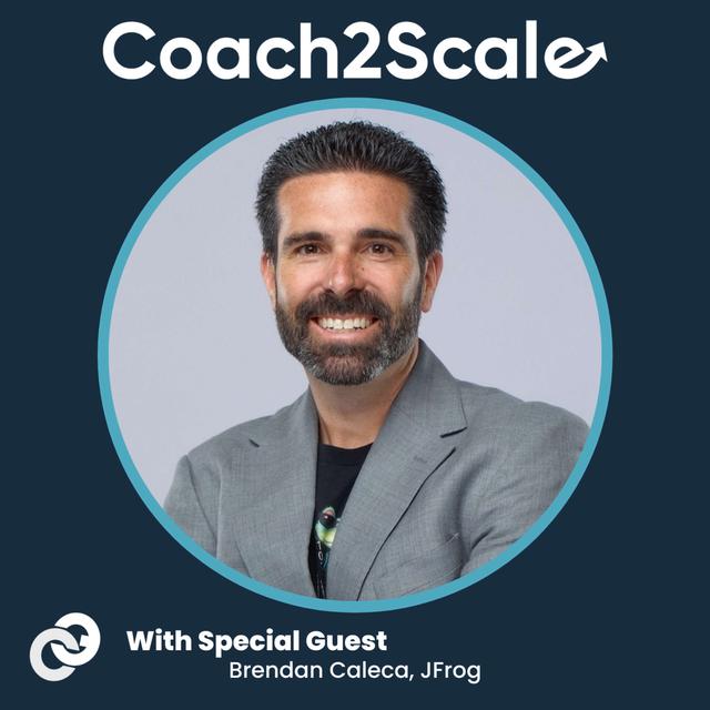 Leading from the Field - Brendan Caleca - Coach2Scale - Episode #040 - podcast episode cover