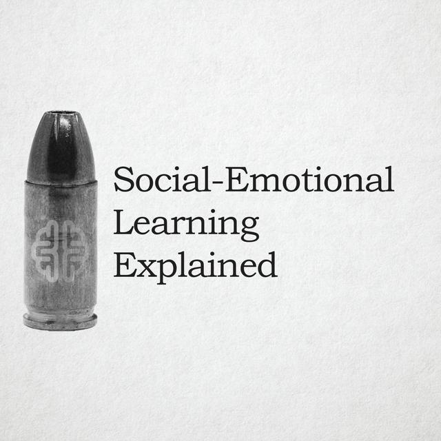 Social-Emotional Learning Explained | New Discourses Bullets, Ep. 5 - podcast episode cover