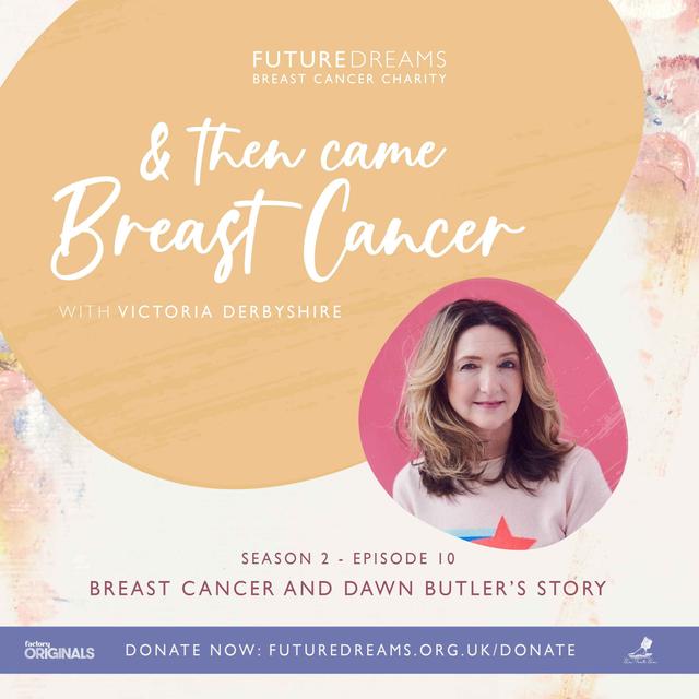 Breast Cancer and Dawn Butler's Story - podcast episode cover
