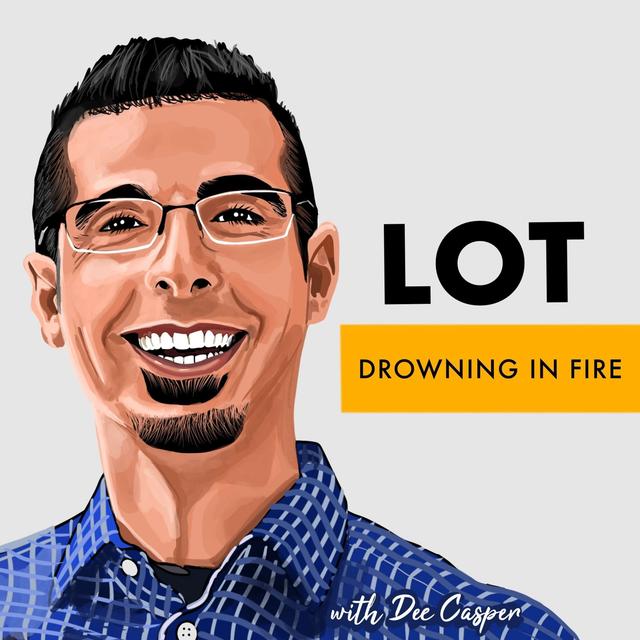 Drowning In Fire - podcast episode cover