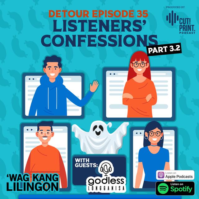 DETOUR EPISODE 35: Listeners' Confessions Part 3.2 - podcast episode cover