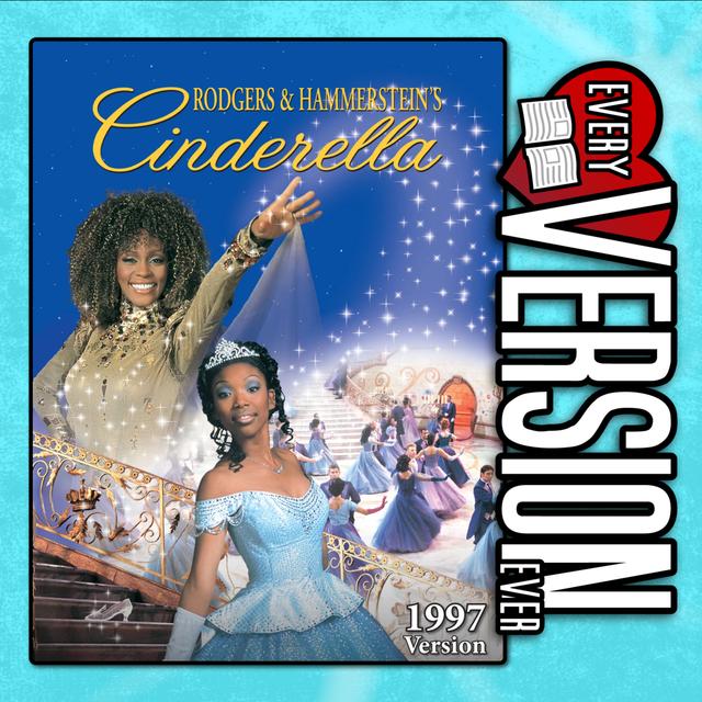 Rodgers & Hammerstein's Cinderella - 1997 Brandi/Whitney Houston Version - with Lisa Fay - podcast episode cover