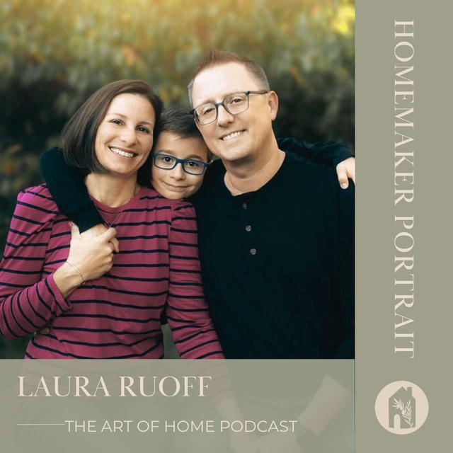 Homemaker Portrait | Laura Ruoff - podcast episode cover