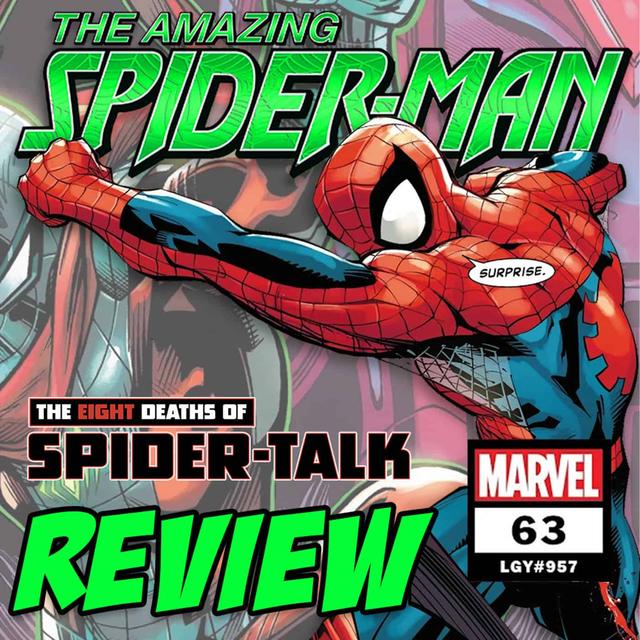 The Amazing Spider-Man (vol. 6) #63 – REVIEW - podcast episode cover
