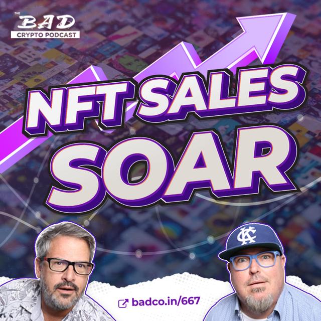 NFT Sales Soar - Bad News For February 5, 2023 - podcast episode cover