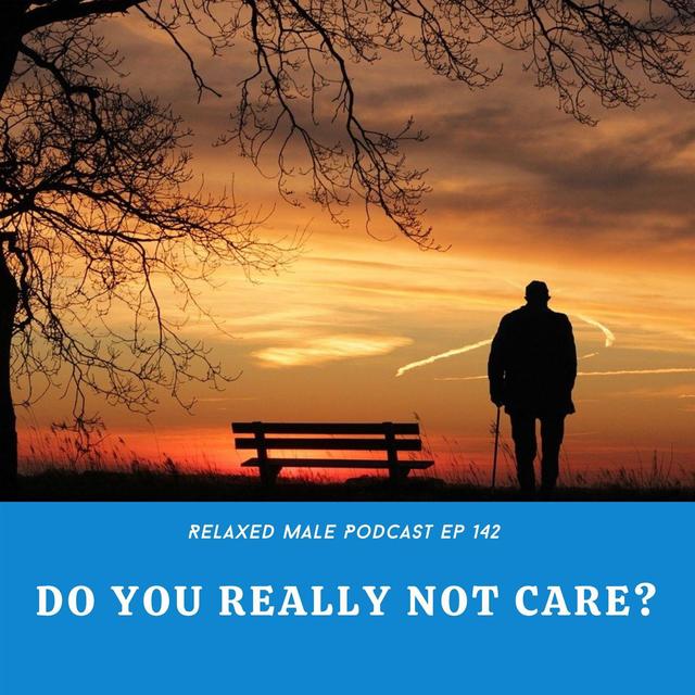 Do You Really Not Care? - podcast episode cover