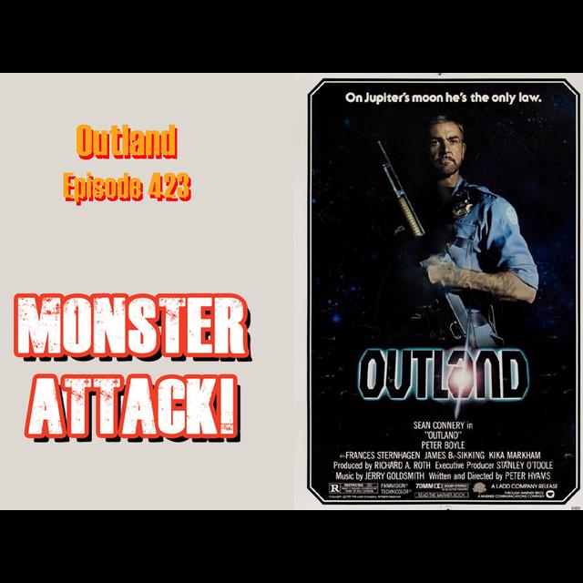 Outland | Episode 423 - podcast episode cover