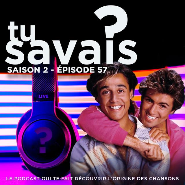 Les secrets de “Wake Me Up Before You Go-Go” par Wham! - podcast episode cover