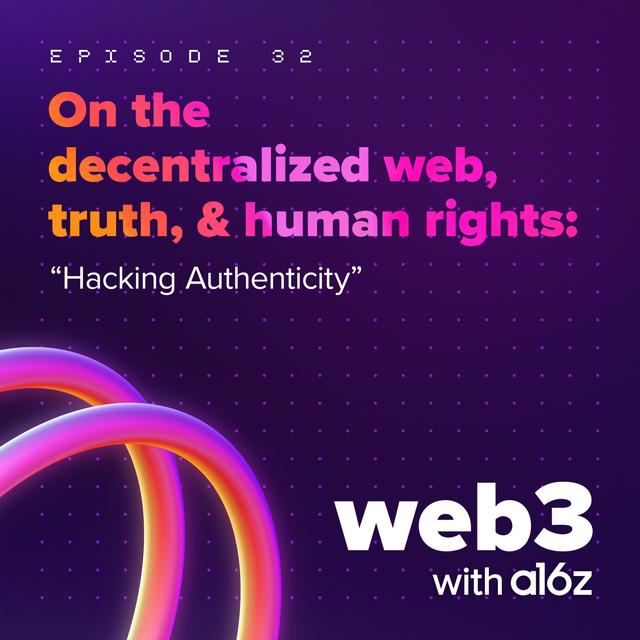 On the decentralized web, truth, and human rights: 'Hacking authenticity' - podcast episode cover