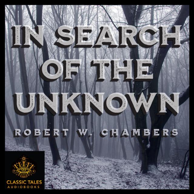 Ep. 668, Beyond the Broken Glacier, by Robert W. Chambers - podcast episode cover