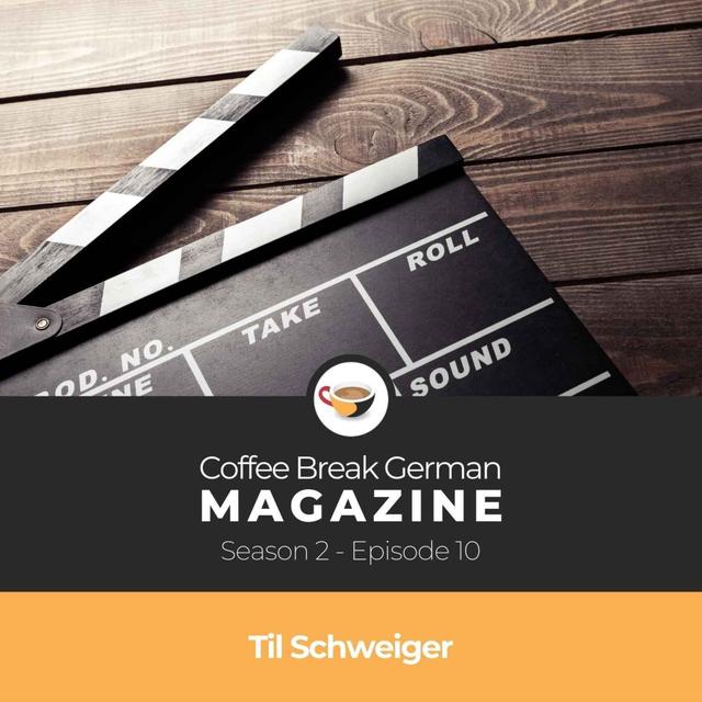 CBG Mag 2.10 | Til Schweiger - podcast episode cover