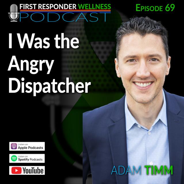 69 - I was the Angry Dispatcher - Adam Timm - podcast episode cover