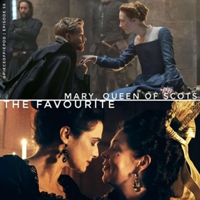Mary, Queen of Scots & The Favourite - podcast episode cover