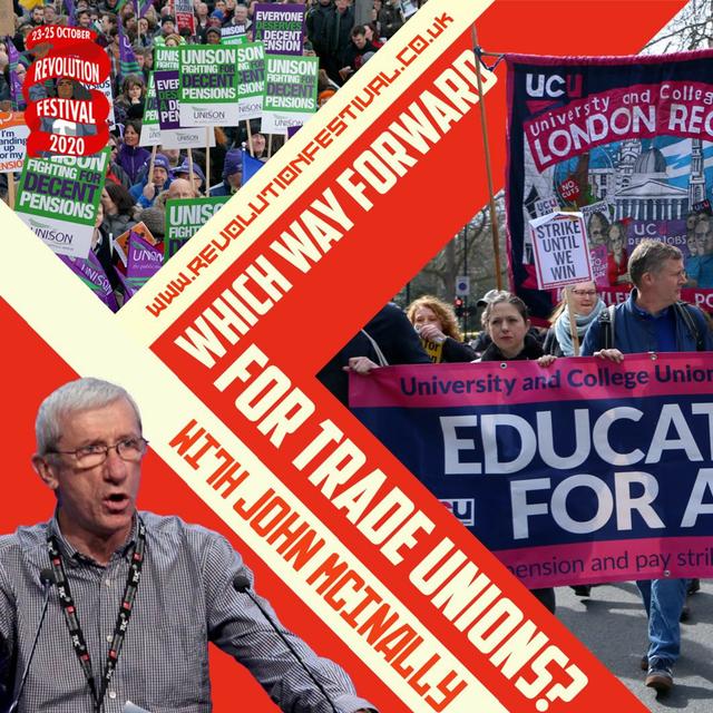 Which way forward for the trade unions? - podcast episode cover