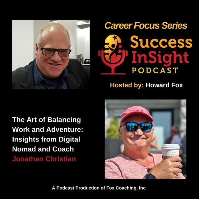 The Art of Balancing Work and Adventure: Insights from Digital Nomad and Coach Jonathan Christian - podcast episode cover