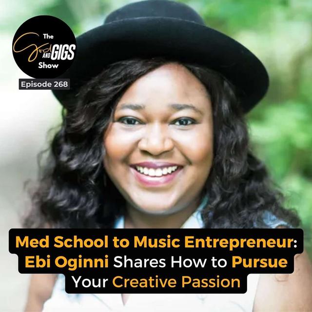 Med School to Music Entrepreneur: Ebi Oginni Shares How to Pursue Your Creative Passion - podcast episode cover