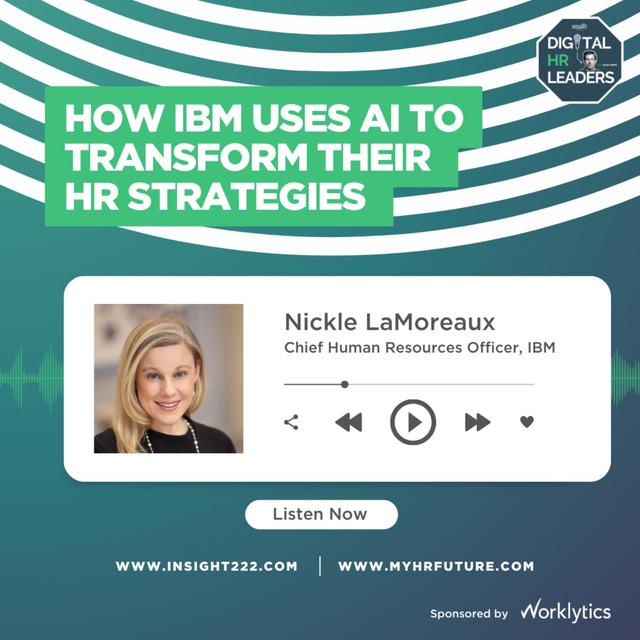 How IBM Uses AI to Transform Their HR Strategies (an Interview with Nickle LaMoreaux) - podcast episode cover