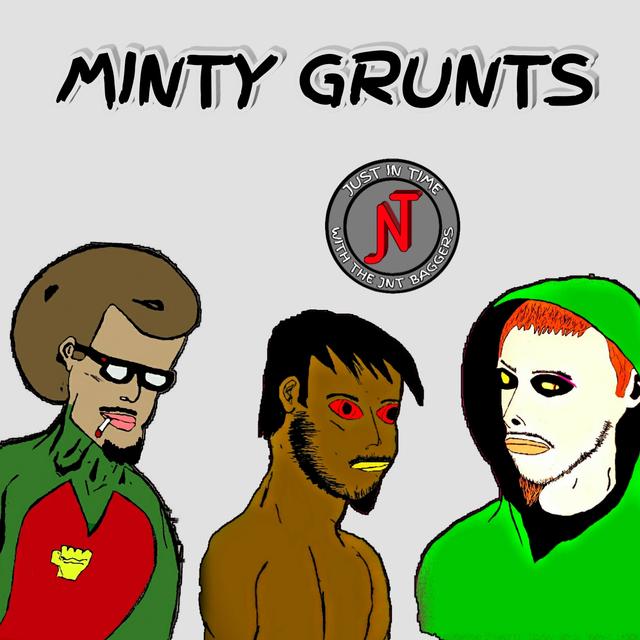 Minty Grunts - podcast episode cover