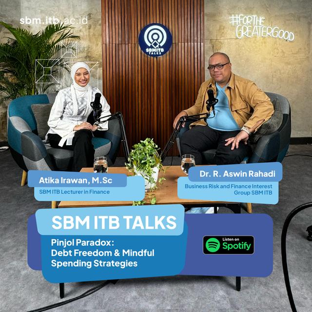 SBM ITB TALKS: Pinjol Paradox - Debt Freedom & Mindful Spending Strategies - podcast episode cover
