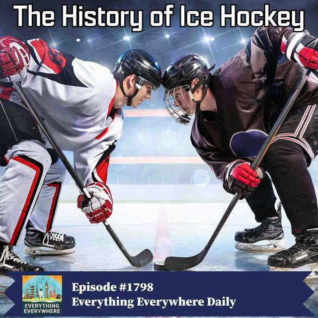 The History of Ice Hockey - podcast episode cover