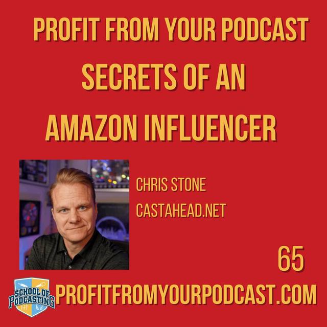 Chris Stone's Secrets to Generating Income as an Amazon Influencer - podcast episode cover