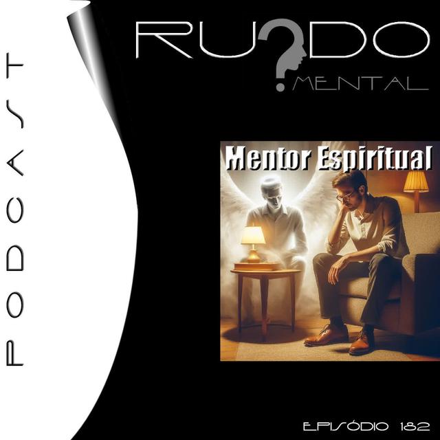 # 182 - Mentor Espiritual - podcast episode cover