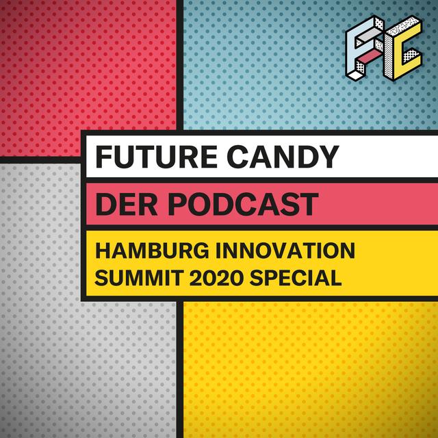 #41 Hamburg Innovation Summit 2020 Special: New New Work Panel mit Judith Gampe, Jan-Keno Janssen & Nicolas Fandrey - Ein Ausblick in den Arbeitsplatz der Zukunft - podcast episode cover