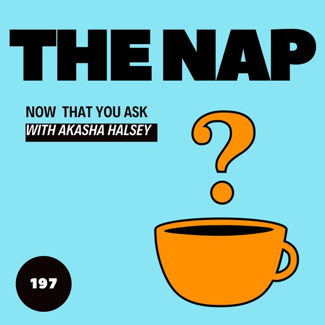197. The Nap - podcast episode cover