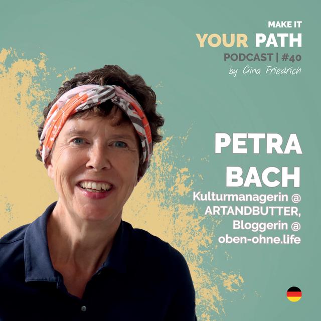 #40 Petra Bach | Ich hatte meinen absoluten Tiefpunkt, als ich entschied: So Körper, wir packen das jetzt an! - podcast episode cover