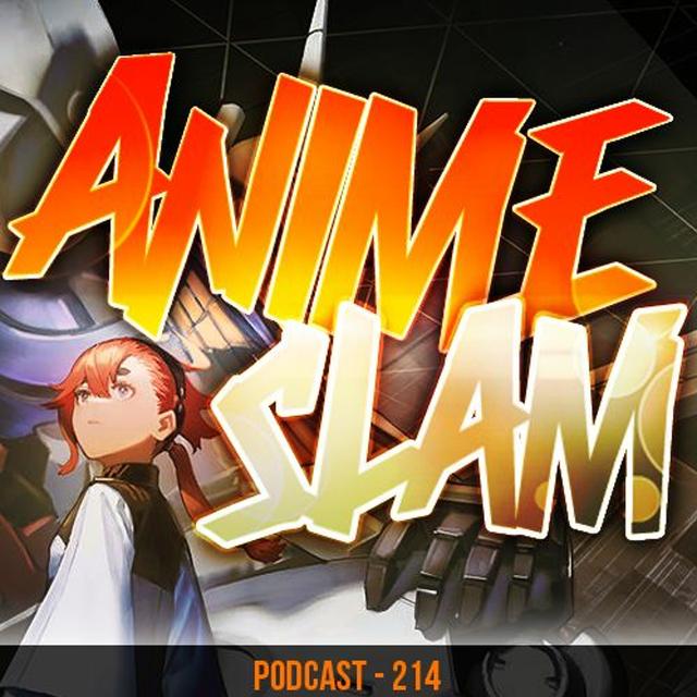 Podcast - 214 - über Gundam Witch, Undead Girl Murder Farce und mehr - podcast episode cover