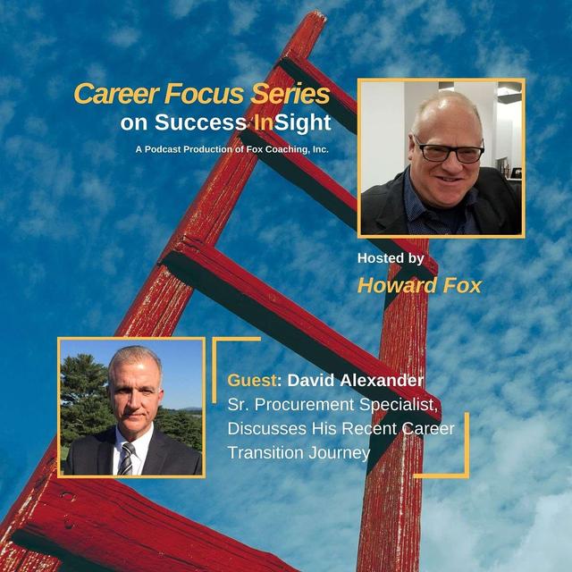 David Alexander, Sr. Procurement Specialist, Discusses His Recent Career Transition Journey - podcast episode cover