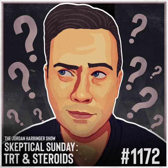 1172: TRT & Steroids | Skeptical Sunday - podcast episode cover