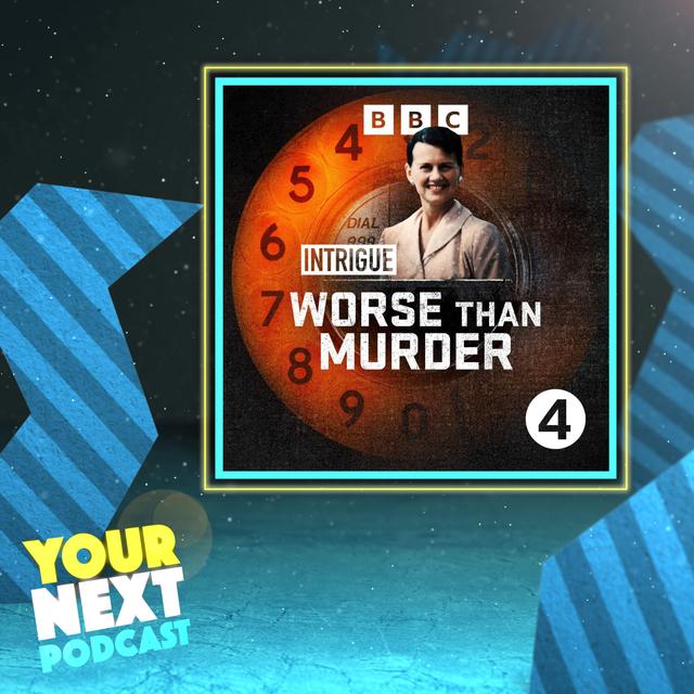 59: Worse Than Murder - podcast episode cover