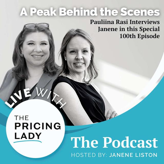 Episode 100: Behind the Scenes with The Pricing Lady - podcast episode cover
