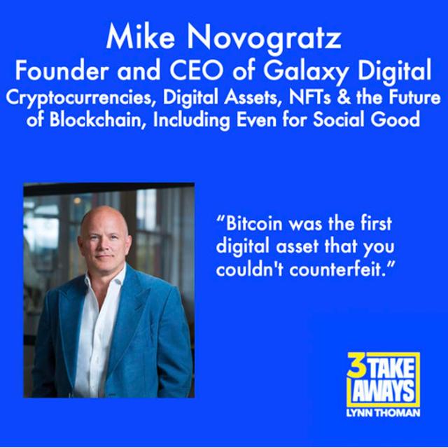 Cryptocurrencies, Digital Assets, NFTs and the Future of Blockchain, Including Even for Social Good: Galaxy Digital Founder and CEO Mike Novogratz (#57) - podcast episode cover
