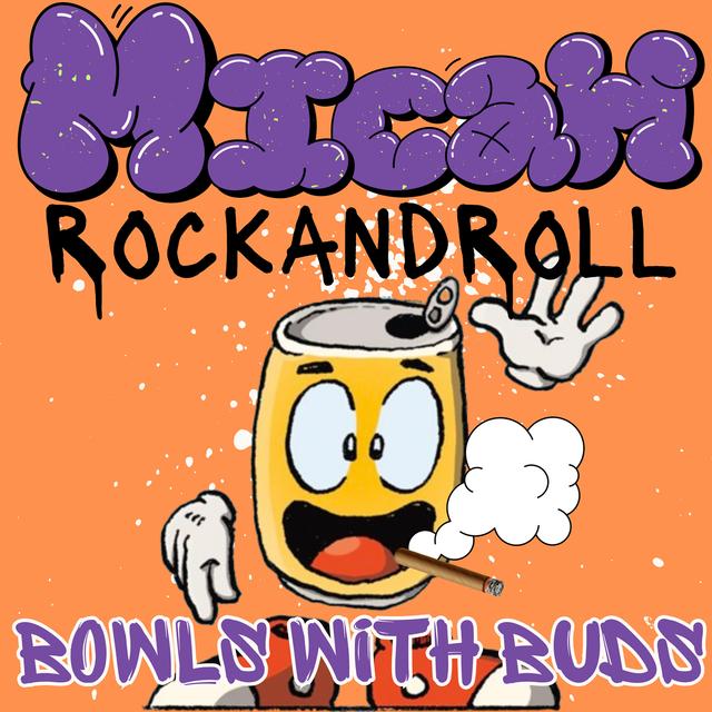 Episode 287 ★ Bowls With Buds ★ Micah RockandRoll - podcast episode cover
