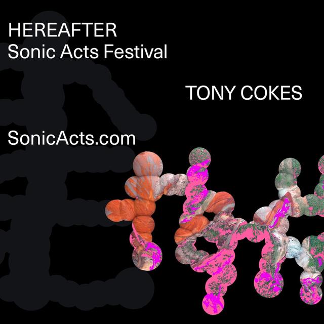 Sonic Acts 2019: Post-Screening Discussion with Tony Cokes - podcast episode cover