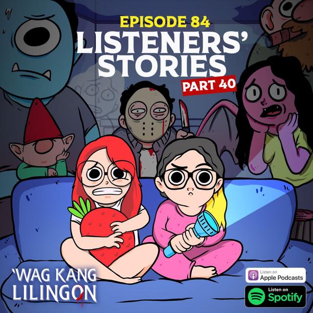 EPISODE 84: Listeners' Stories Part 40 - podcast episode cover