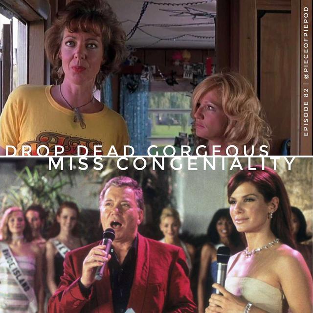 Drop Dead Gorgeous & Miss Congeniality - podcast episode cover