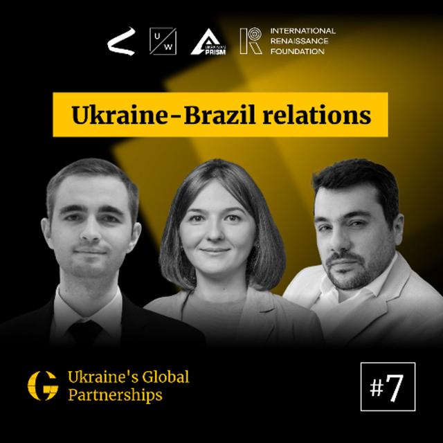 Ukraine-Brazil relations | Ukraine’s global partnerships #7 - podcast episode cover
