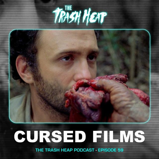 Episode 59: Cursed Films - podcast episode cover